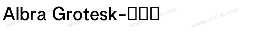 Albra Grotesk字体转换